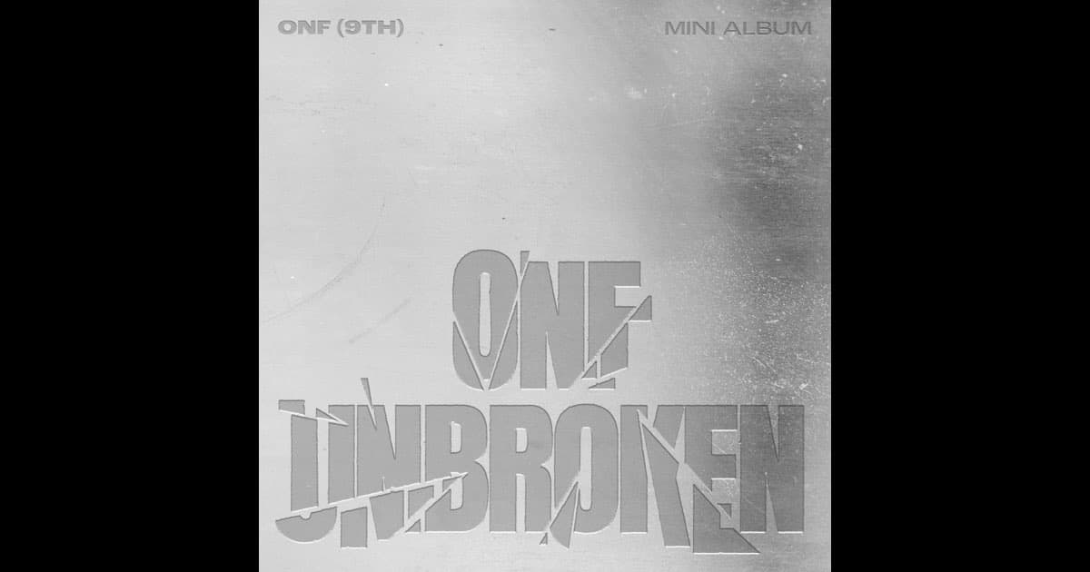 ONF señala un nuevo capítulo con su regreso 'UNBROKEN' tras nueve meses de ausencia